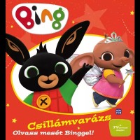 Bing: Csillámvarázs - Olvass mesét Binggel!