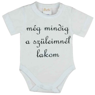 Rövid ujjú még mindig a szüleimnél lakom feliratos baba body