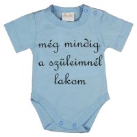 Rövid ujjú még mindig a szüleimnél lakom feliratos baba body